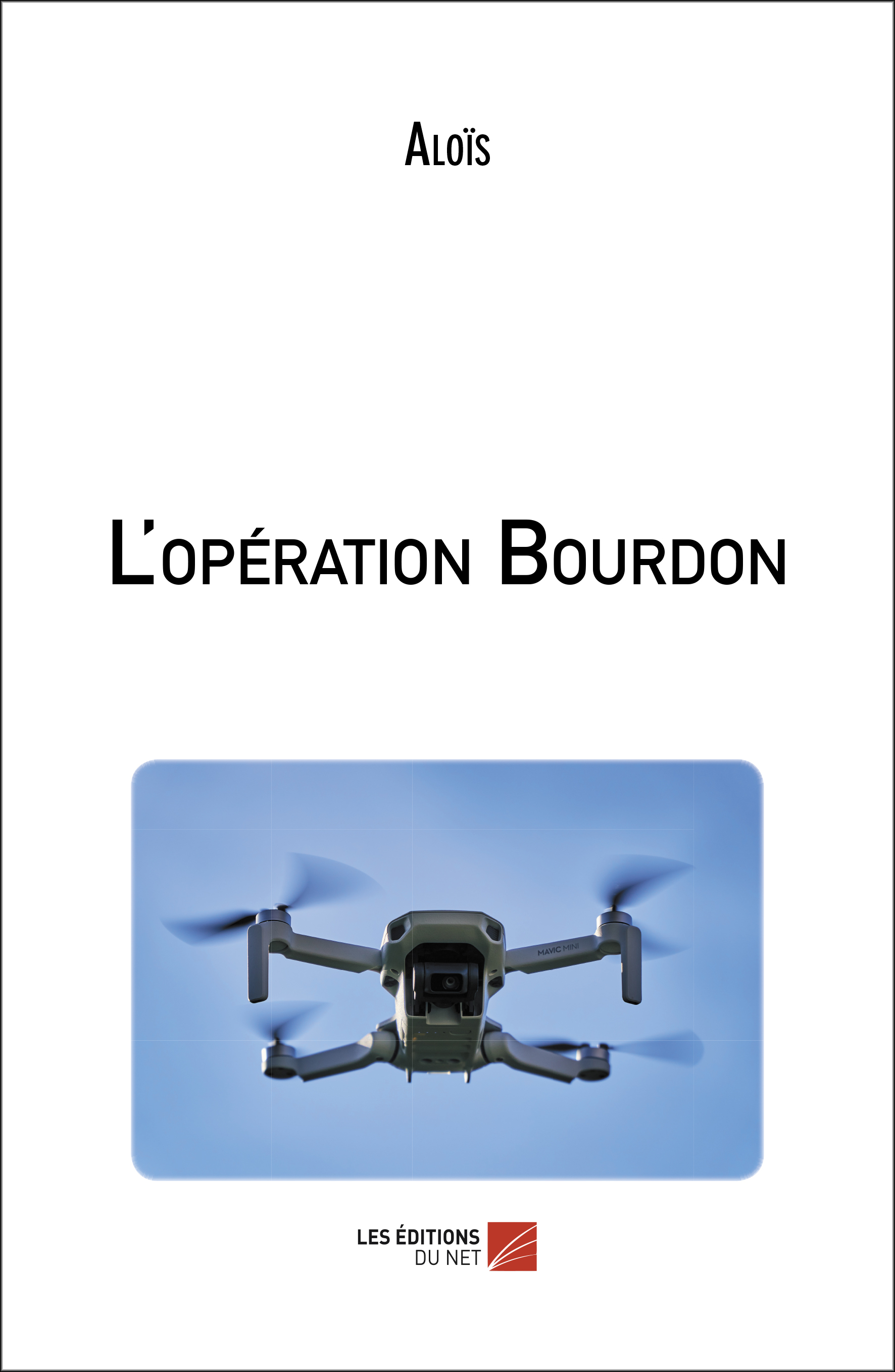 L'Operation Bourdon                                                                                 