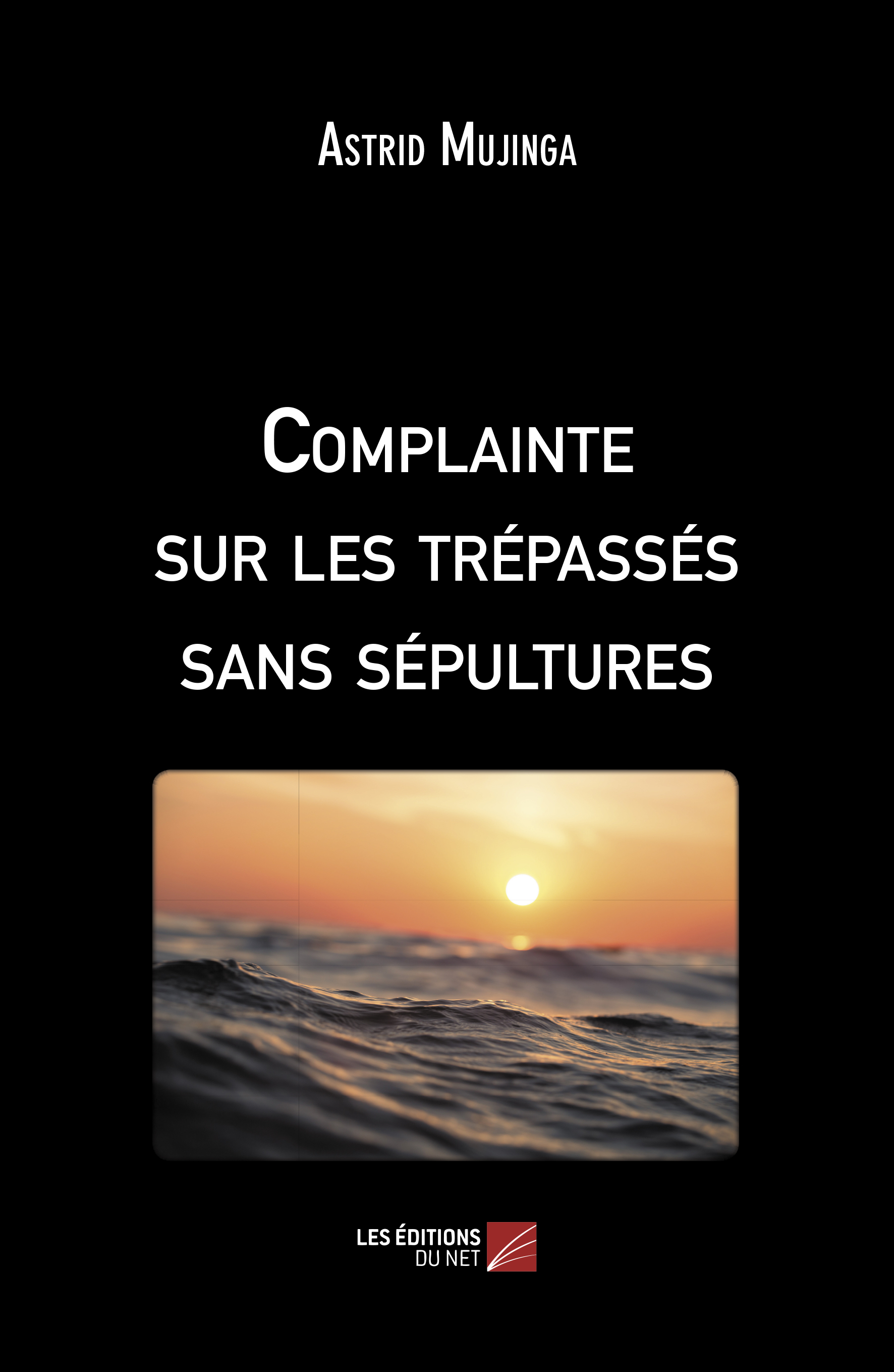 Complainte Sur Les Trepasses Sans Sepultures                                                        