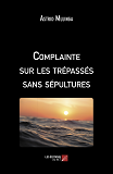 Complainte Sur Les Trepasses Sans Sepultures                                                        