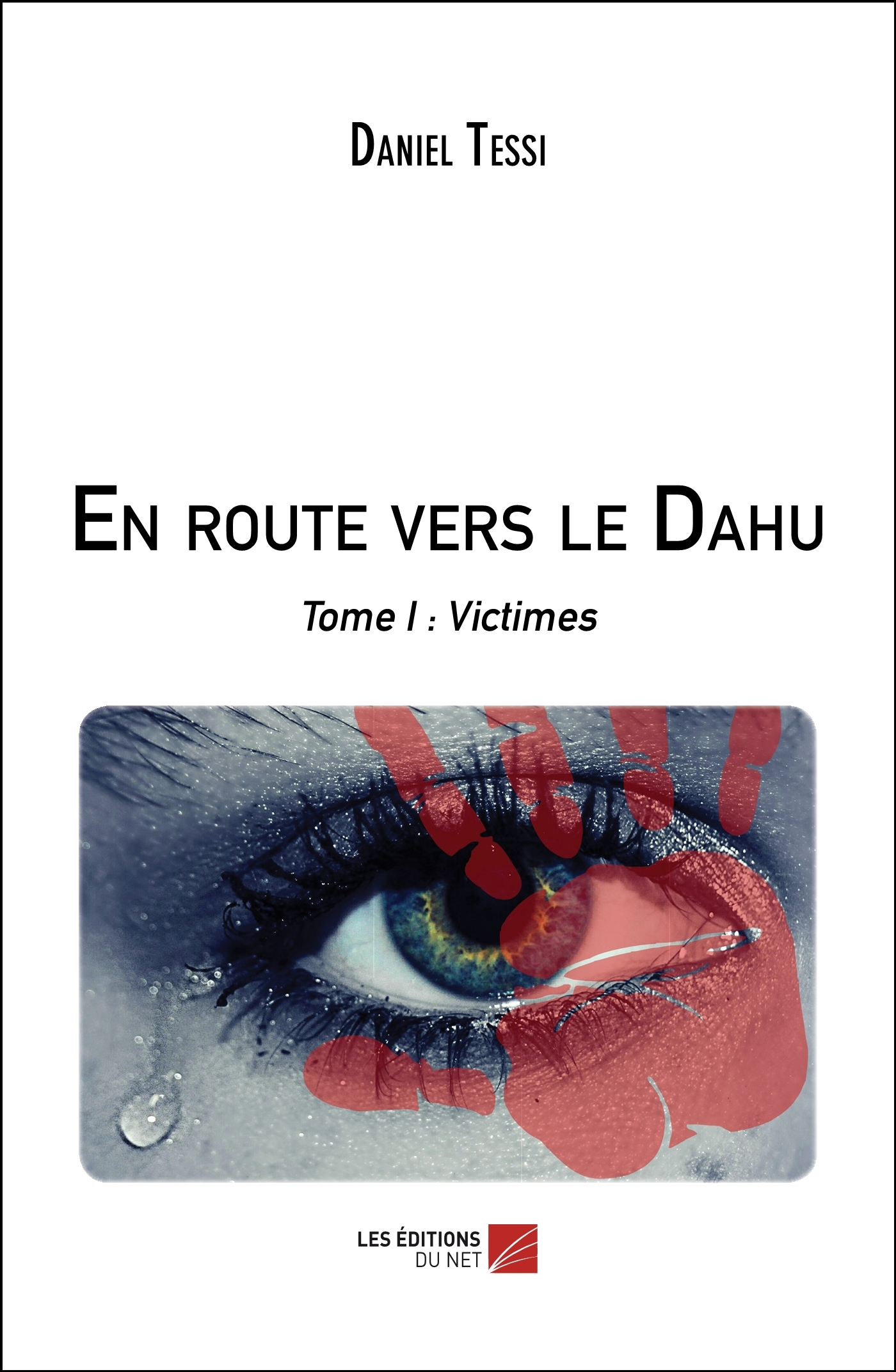 En Route Vers Le Dahu - Tome I : Victimes                                                           