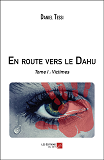 En Route Vers Le Dahu - Tome I : Victimes                                                           