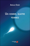 Un Homme, Quatre Femmes                                                                             