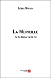 La Merveille - Ou Le Baiser De La Vie                                                               