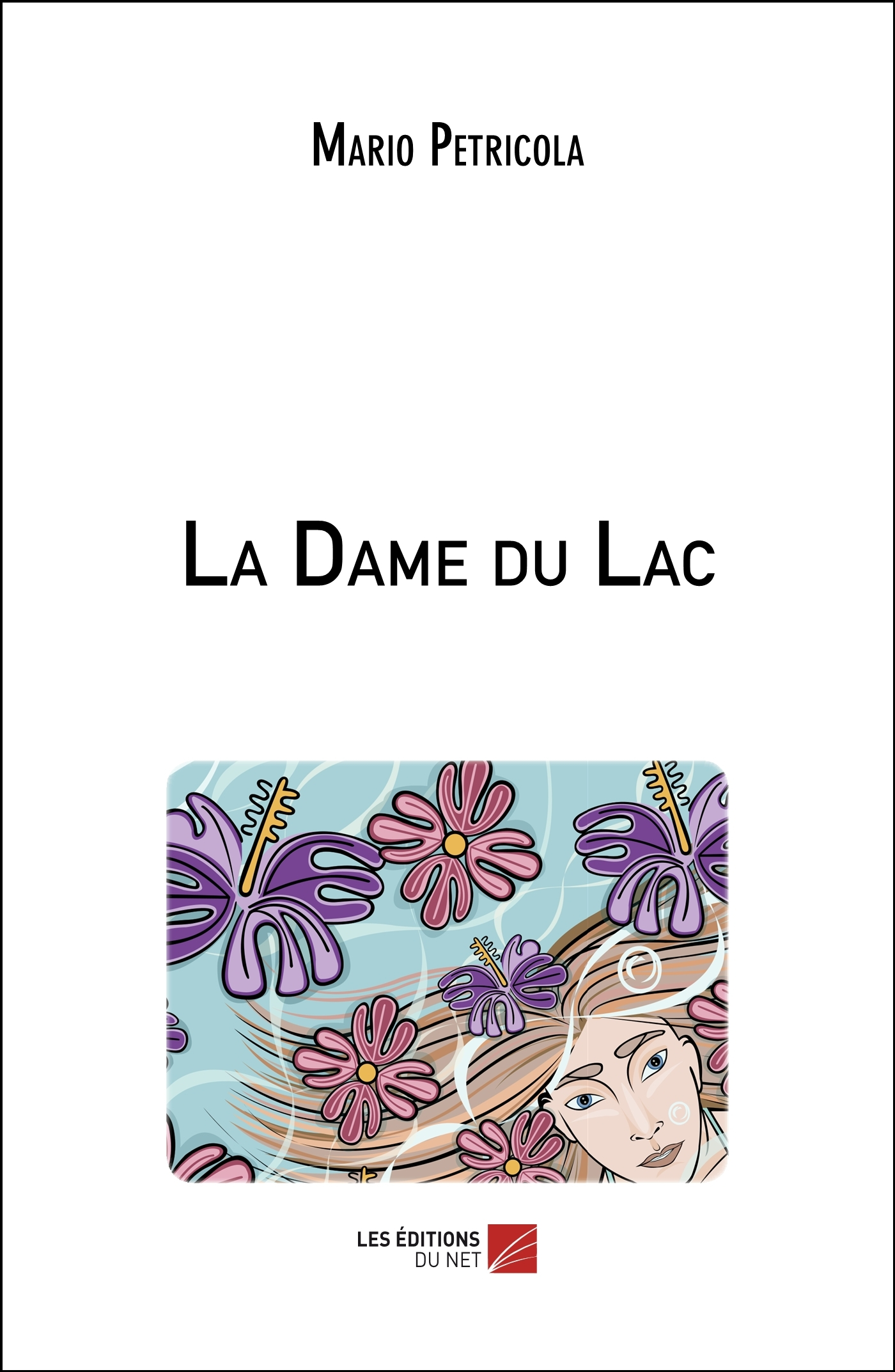 La Dame Du Lac                                                                                      