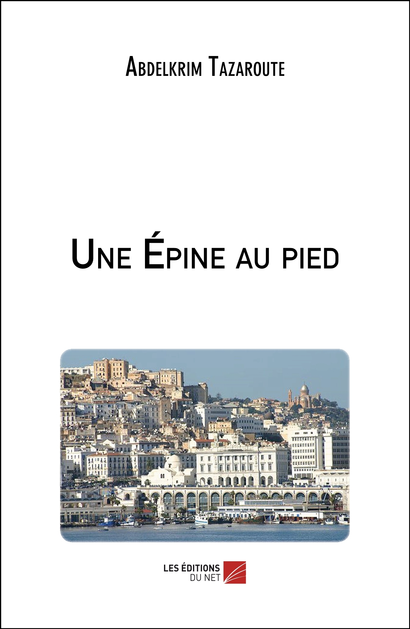 Une Epine Au Pied                                                                                   