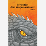 Peripeties D'Un Dragon Ordinaire Ii - Tome 2