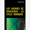 Les Guerres De Drakayden - Le Cycle Nerodien