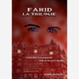 Farid - La Trilogie