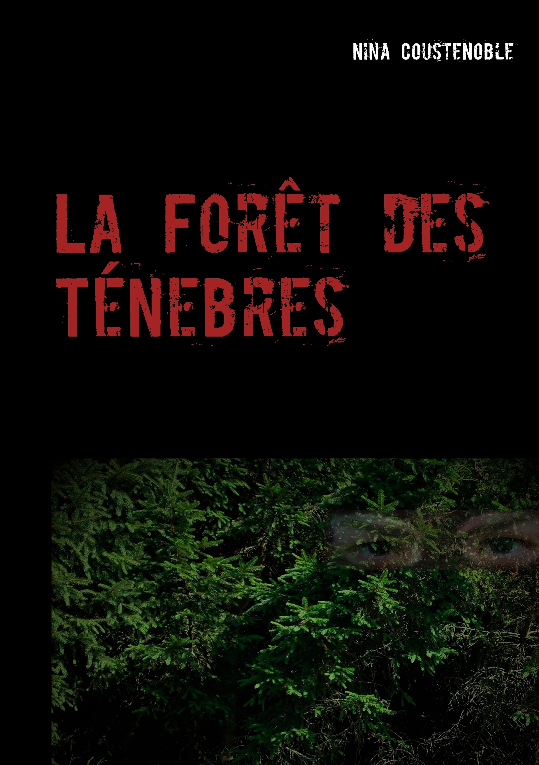 La Foret Des Tenebres