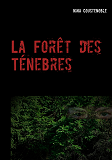 La Foret Des Tenebres