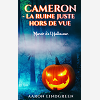 Cameron - La Ruine Juste Hors De Vue - Manoir De L'Halloween