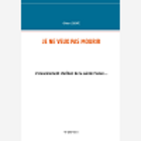 Je Ne Veux Pas Mourir - L'Enracinement Chretien De La Sainte France