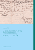 La Seigneurie De Lanet En Hautes-Corbieres (Veme-Xixeme Siecles) - Tome 4 : Documents 1613 - 1654