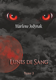 Le Cycle Des Loups Garous - T03 - Lunes De Sang