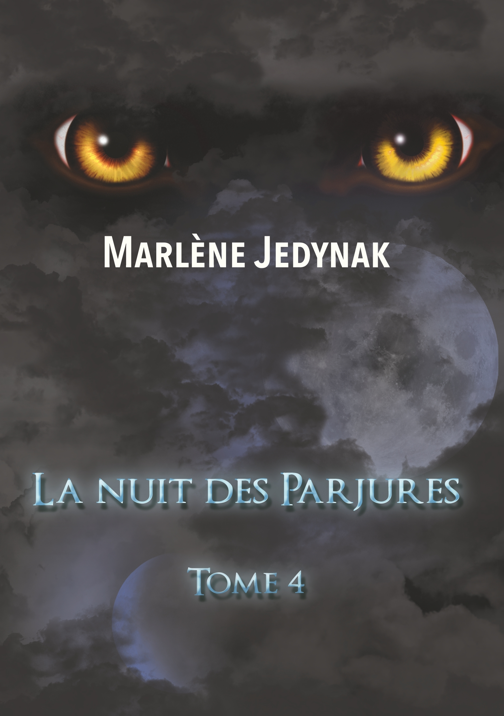 Le Cycle Des Loups Garous - T04 - La Nuit Des Parjures