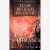 Tu Ne Resteras Pas En Vie - T02 - Tu Ne Resteras Pas En Vie - La Souffrance