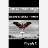 Les Anges Dechus - T01 - Danse Mon Ange - Les Anges Dechus - Tome 1