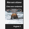 Les Ottawas - T04 - Mon Ours Ottawa - L'Ame Soeur Condamnee