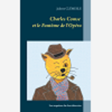 Charles Comse Et Le Fantome De L'Opera - Les Enquetes Du Chat Detective D'Origine Britannique