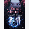 Sangs Eternels - Tome 4 - La Troublante Fascination