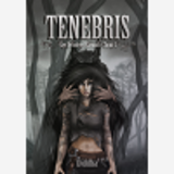 Tenebris - Les Peuples D'Elwinah, Tome 2