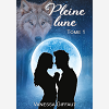 Pleine Lune - Tome 1