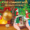 C'Est Comment Noel...? - T01 - C'Est Comment Noel...En Angleterre - Conte Educatif Et Divertissant