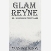 Glam Reyne - Dissension Etouffante