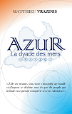 Azur - La Dyade Des Mers