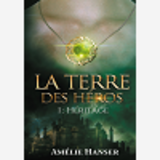 La Terre Des Heros - 1 Heritage                                                                     