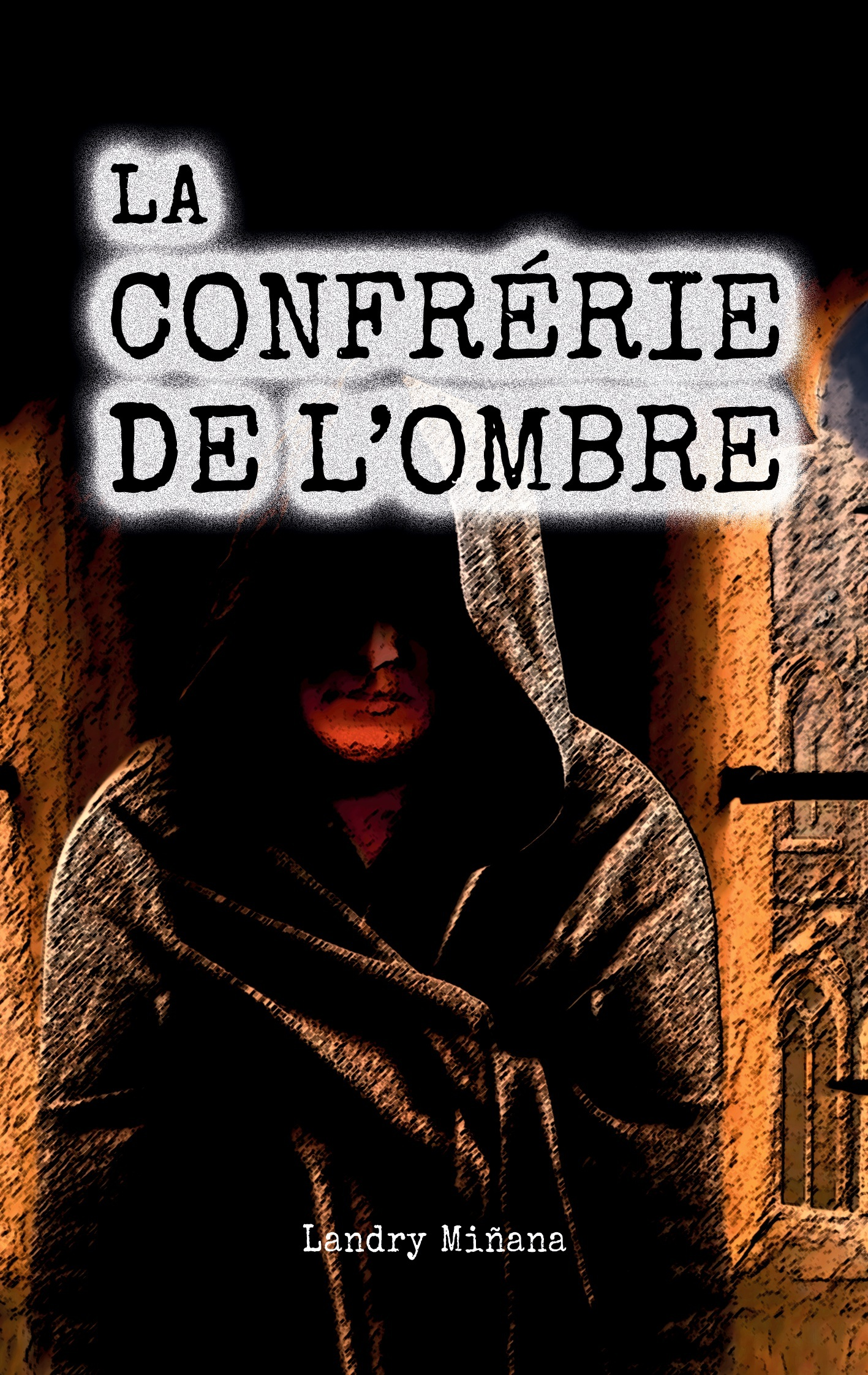 La Confrerie De L'Ombre                                                                             