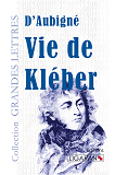 Vie De Kleber (Grands Caracteres)