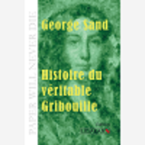 Histoire Du Veritable Gribouille