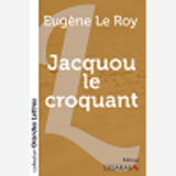 Jacquou Le Croquant (Grands Caracteres)