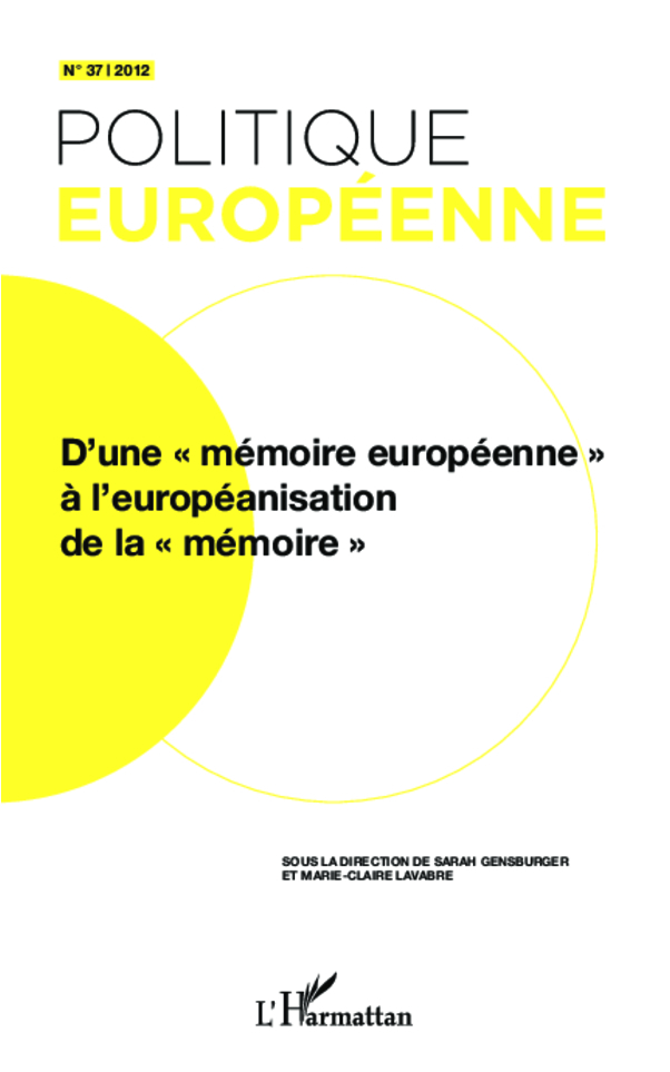 D'Une "Memoire Europeenne" A