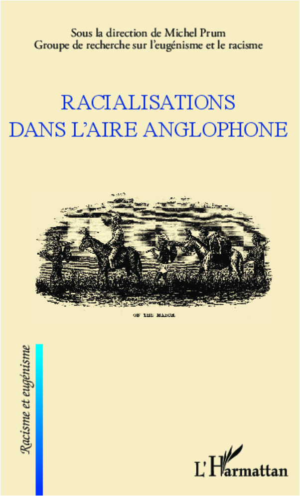 Racialisations Dans L'Aire Anglophone