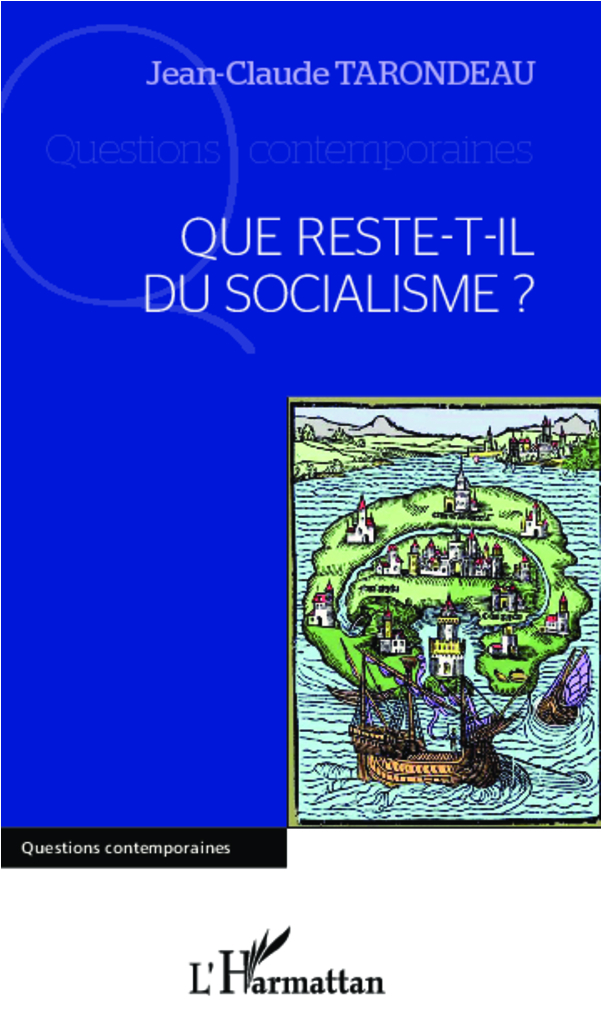 Que Reste-T-Il Du Socialisme ?