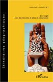 Le Togo - Lieux De Memoire Et Sites De Conscience