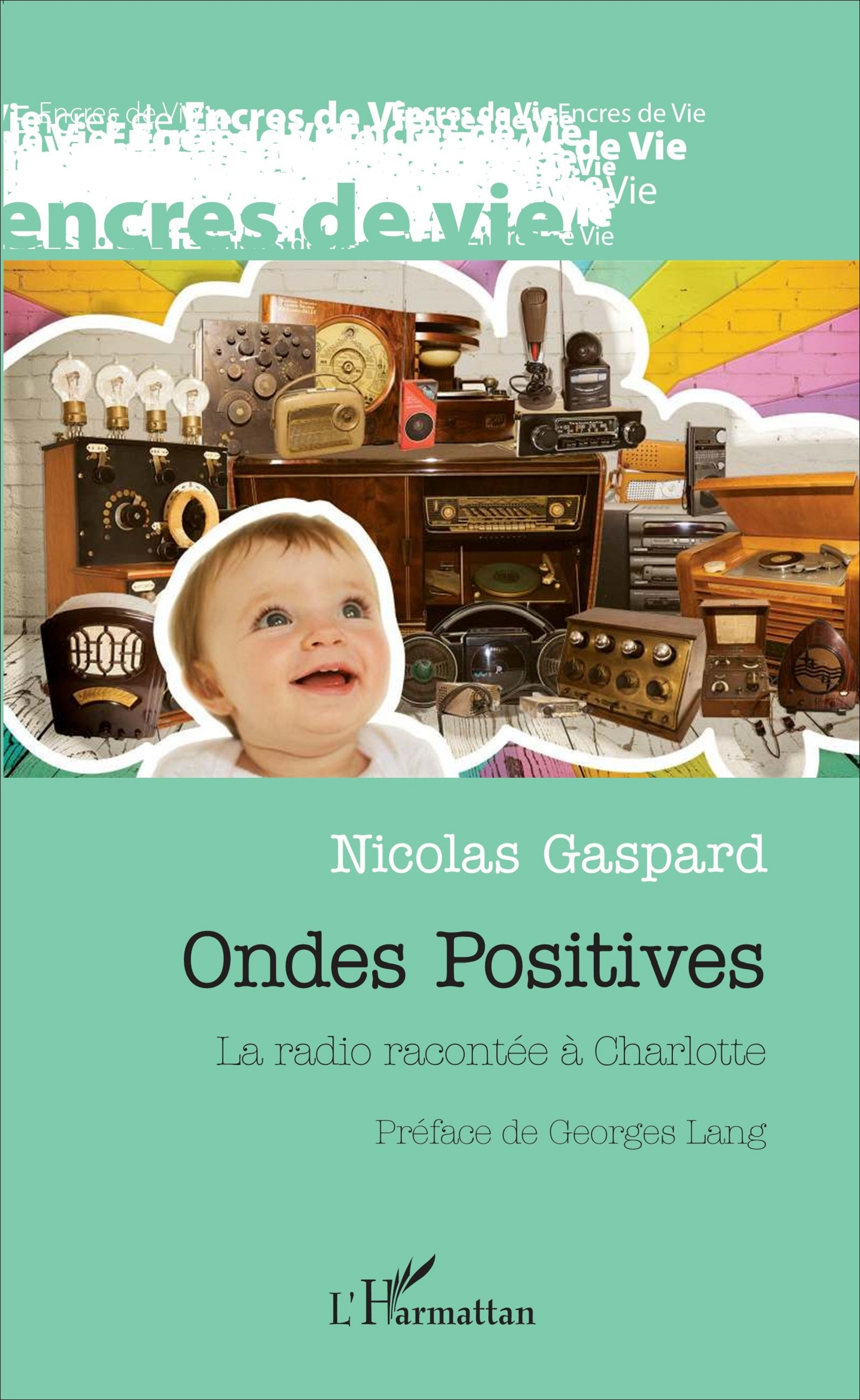 Ondes Positives - La Radio Racontee A Charlotte