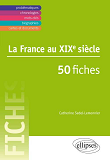 La France Au Xixe Siecle  A50 Fiches