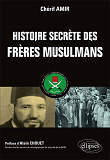 Histoire Secrete Des Freres Musulmans