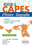 Reussir Le Capes D Histoire-Geographie - Conforme Aux Nouvelles Epreuves