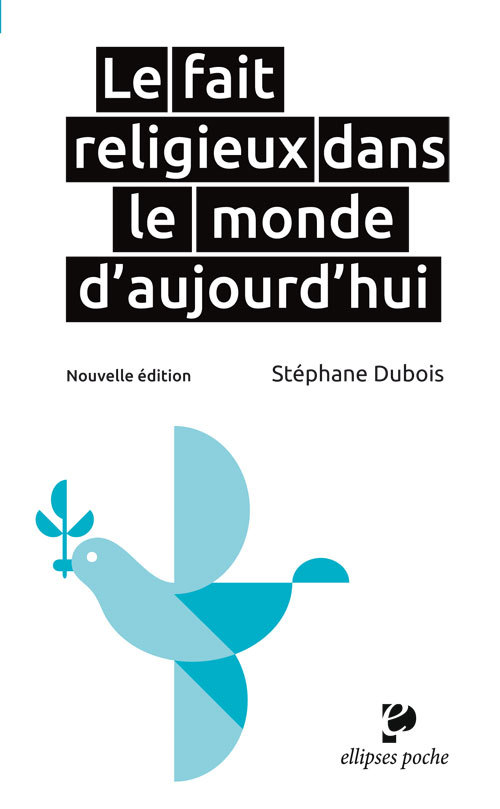 Le Fait Religieux Dans Le Monde D'Aujourd'Hui  Essai Geographique, Nouvelle Edition