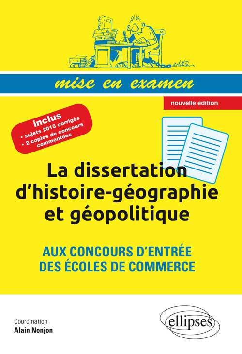 La Dissertation D Histoire-Geographie Et Geopolitique Aux Concours D Entree Des Ecoles De Commerce