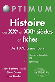 L Histoire Des Xxe Et Xxie Siecle En Fiches. De 1870 A Nos Jours