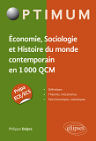 Economie, Sociologie Et Histoire Du Monde Contemporain En 1000 Qcm. Prepa Ece/Ecs