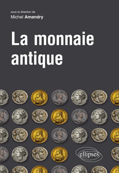 La Monnaie Antique