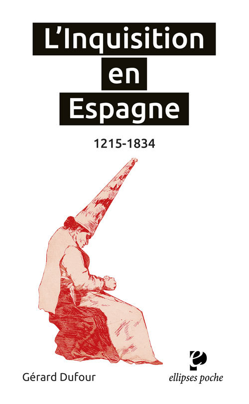 L'Inquisition En Espagne. 1215-1834