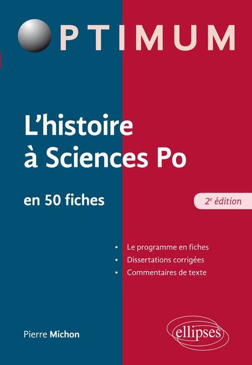 L'Histoire A L'Entree De Sciences Po, Fiches Et Dissertation Corrigees - 2e Edition