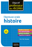 L'Epreuve Orale D'Histoire - 2e Edition